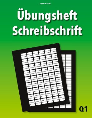 Übungsheft Schreibschrift Q1 von Kintzel,  Vasco