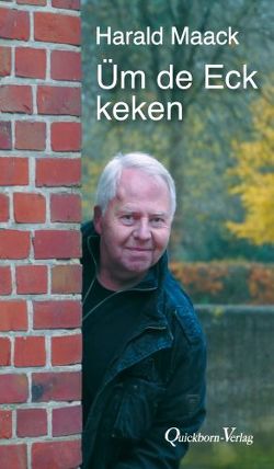 Üm de Eck keken von Maack,  Harald