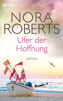 Ufer der Hoffnung von Roberts,  Nora