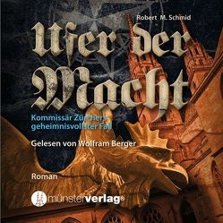 Ufer der Macht von Berger,  Wolfgang, Schmid,  Robert M