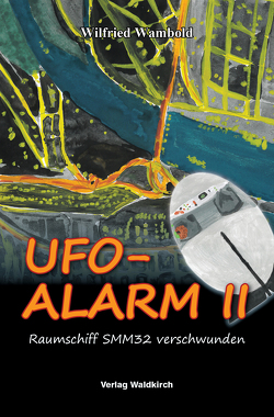 UFO-ALARM II von Wambold,  Wilfried