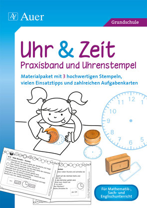 Uhr & Zeit – Praxisband und Uhrenstempel von Verlag,  Auer