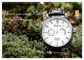 Uhren aus aller Welt – Die Fortsetzung (Wandkalender 2024 DIN A3 quer), CALVENDO Monatskalender von Rosin,  Dirk