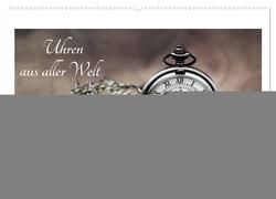 Uhren aus aller Welt (Wandkalender 2024 DIN A2 quer), CALVENDO Monatskalender von Rosin,  Dirk