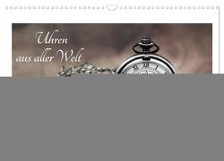 Uhren aus aller Welt (Wandkalender 2024 DIN A3 quer), CALVENDO Monatskalender von Rosin,  Dirk