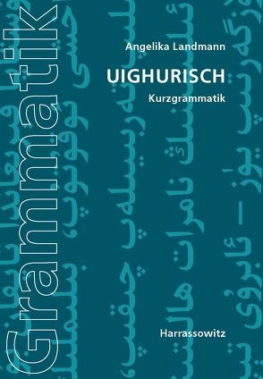Uighurisch von Landmann,  Angelika