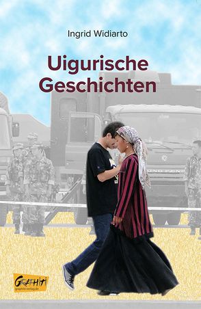 Uigurische Geschichten von Widiarto,  Ingrid
