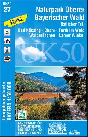 UK50-27 Naturpark Oberer Bayerischer Wald, östlicher Teil von Landesamt für Digitalisierung,  Breitband und Vermessung,  Bayern
