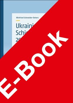 Ukrainische Schicksalsjahre 2013–2019 von Schneider-Deters,  Winfried