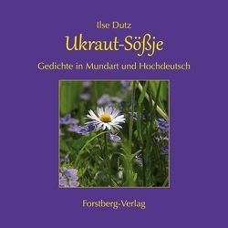 Ukraut-Sößje von Dutz,  Ilse