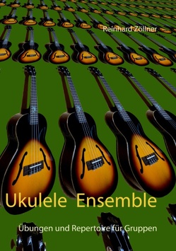 Ukulele Ensemble von Zöllner,  Reinhard
