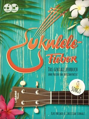 Ukulele-Fieber von Bosworth Music, Meimer,  Kurt, Schmalz,  Christian