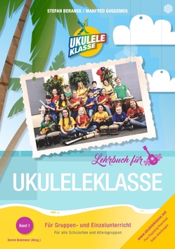 Ukuleleklasse von Beranek,  Stefan, Brümmer,  Bernd, Guggemos,  Manfred