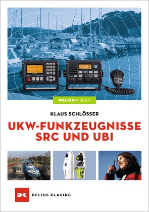 UKW-Funkzeugnisse SRC und UBI von Schlösser,  Klaus
