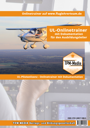UL-Onlinetrainer UL-Pilotenlizenz – Aktivierungskey von www.fluglehrerteam.de von Mueller,  Thomas