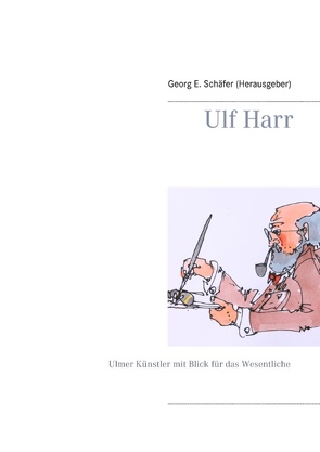 Ulf Harr von Schäfer,  Georg E.