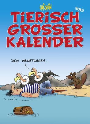 Uli Stein Tierisch großer Kalender 2019 von Stein,  Uli