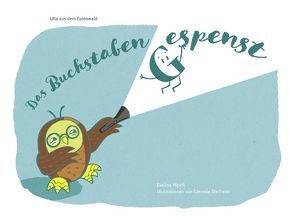 Das Buchstabengespenst von Diethelm,  Cornelia, Hipeli,  Eveline