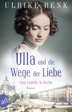 Ulla und die Wege der Liebe von Renk,  Ulrike