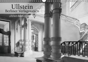 Ullstein – Berliner Verlagswesen (Wandkalender 2019 DIN A3 quer) von bild Axel Springer Syndication GmbH,  ullstein