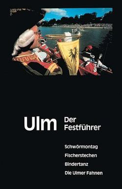 Ulm – Der Festführer von Petershagen,  Henning