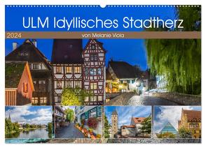 ULM Idyllisches Stadtherz (Wandkalender 2024 DIN A2 quer), CALVENDO Monatskalender von Viola,  Melanie