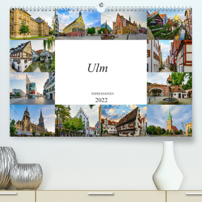 Ulm Impressionen (Premium, hochwertiger DIN A2 Wandkalender 2022, Kunstdruck in Hochglanz) von Meutzner,  Dirk