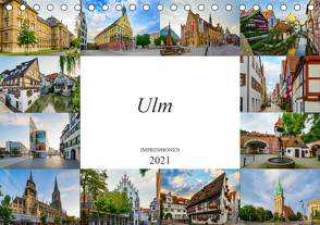 Ulm Impressionen (Tischkalender 2021 DIN A5 quer) von Meutzner,  Dirk