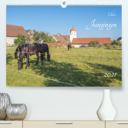 Ulm – Jungingen (Premium, hochwertiger DIN A2 Wandkalender 2021, Kunstdruck in Hochglanz) von Rohwer,  Klaus