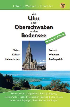 von Ulm über Oberschwaben an den Bodensee von Dreyer,  Roland, Engels,  Ernst