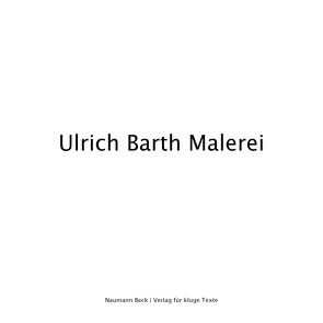Ulrich Barth Malerei von Rosenkranz,  Anika, Sellung,  Günther W