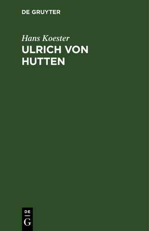 Ulrich von Hutten von Koester,  Hans