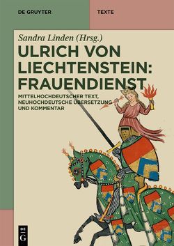 Ulrich von Liechtenstein: Frauendienst von Linden,  Sandra