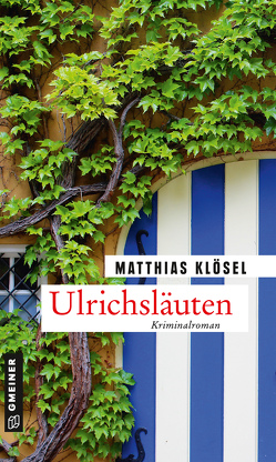 Ulrichsläuten von Klösel,  Matthias