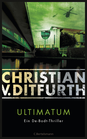 Ultimatum von Ditfurth,  Christian v.