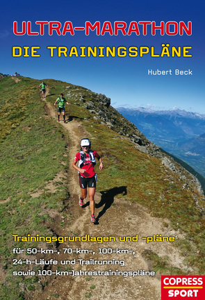 Ultra-Marathon: Die Trainingspläne von Beck,  Hubert