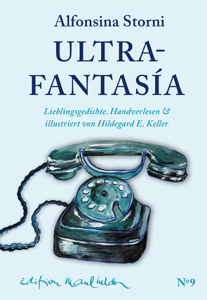 Ultrafantasía von Keller,  Hildegard E, Storni,  Alfonsina