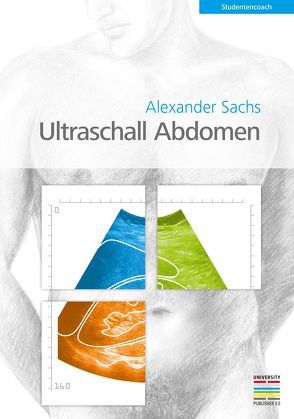 Ultraschall Abdomen von Sachs,  Alexander