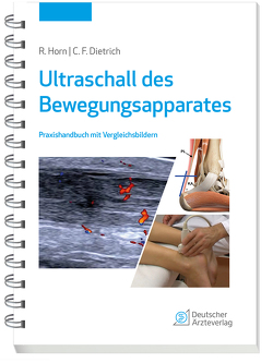 Ultraschall des Bewegungsapparates von Dietrich,  Christoph F, Horn,  Rudolf