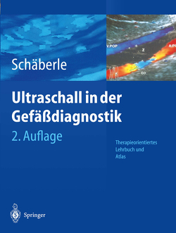 Ultraschall in der Gefäßdiagnostik von Schäberle,  Wilhelm