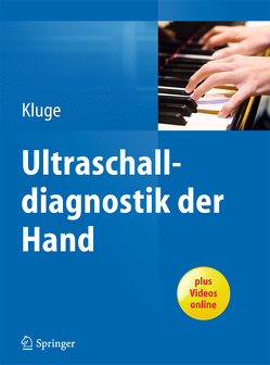 Ultraschalldiagnostik der Hand von Kluge,  Sebastian