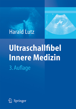 Ultraschallfibel Innere Medizin von Lutz,  Harald Th.