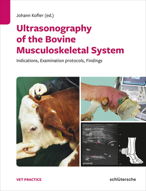 Ultrasonography of the Bovine Musculoskeletal System von Kofler,  Prof. Dr. med. vet. Johann