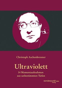 Ultraviolett von Aschenbrenner,  Christoph