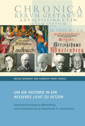 „Um die Historie in ein besseres Licht zu setzen“. von Bickhoff,  Nicole, Ernst,  Albrecht