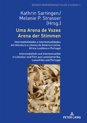 Uma Arena de Vozes / Arena der Stimmen von Sartingen,  Kathrin, Strasser,  Melanie