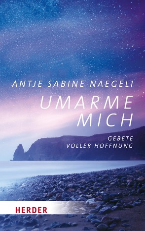 Umarme mich von Naegeli,  Antje Sabine