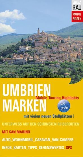 Umbrien & Marken mit San Marino von Rau,  Werner