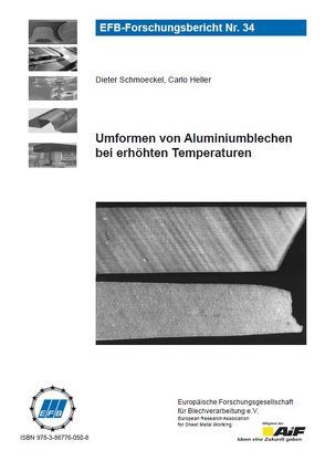 Umformen von Aluminiumblechen bei erhöhten Temperaturen von Heiler,  Carlo, Schmoeckel,  Dieter