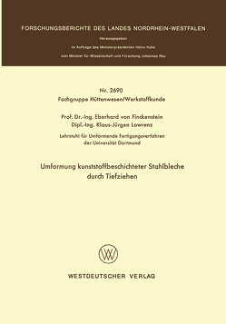 Umformung kunststoffbeschichteter Stahlbleche durch Tiefziehen von Finckenstein,  Eberhard von